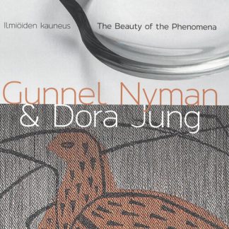 The Beauty of the Phenomena - Gunnel Nyman & Dora Jung (9789525571950)